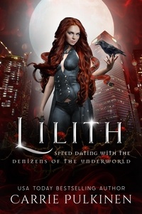  Carrie Pulkinen - Lilith - Speed Dating with the Denizens of the Underworld, #15.