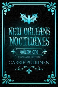 New Orleans Nocturnes Volume One