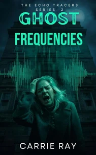 Ghost Frequencies