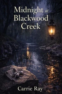 Midnight at Blackwood Creek
