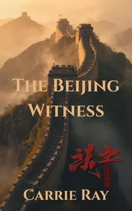 The Beijing Witness