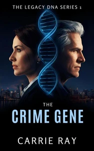 The Crime Gene