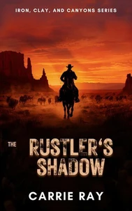 The Rustler’s Shadow