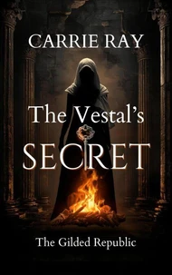 The Vestal’s Secret
