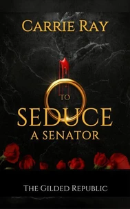 To Seduce a Senator
