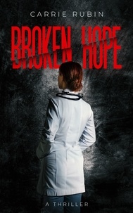  Carrie Rubin - Broken Hope.