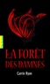 Carrie Ryan - La Forêt des Damnés.