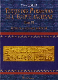 Textes des Pyramides de l'Egypte ancienne