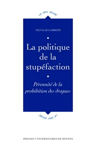 La politique de la stupéfaction