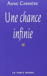 Une Chance Infinie