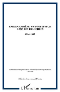 Emile Carrière : Un professeur dans les tranchées