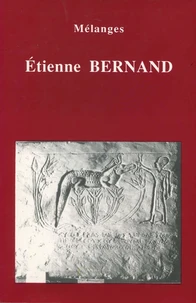 Mélanges Etienne Bernand