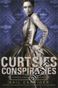 Finishing School 02. Curtsies and Conspiracies