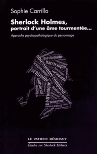 Sherlock Holmes, portrait d'une âme tourmentée
