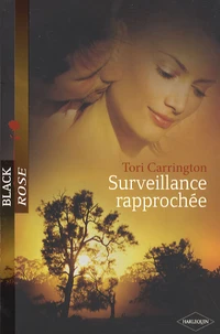 Surveillance rapprochée