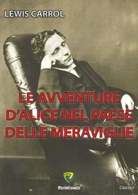 LE AVVENTURE D'ALICE NEL PAESE DELLE MERAVIGLIE