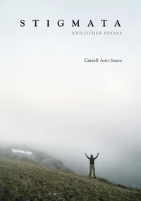 Stigmata and Other Essays