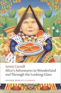 Alice Adventures in Wonderland and Throught the Looking-Glass