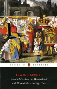 Alice's Adventures in wonderland and Through the Looking-Glass