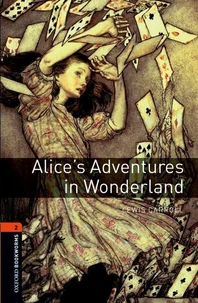 Alice's Adventures in Wonderland oxford bookworms level 2