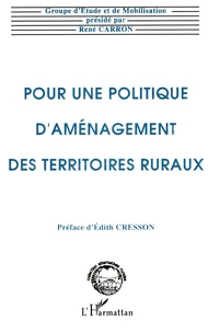 Pour une politique d'aménagement des territoires ruraux