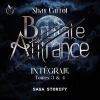 Brutale attirance INTÉGRALE : Tomes 3 &amp; 4