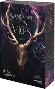 Le sanctuaire des vices Tome 1