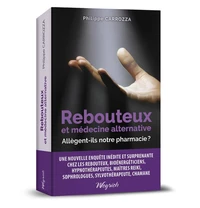 Rebouteux et medecine alternative: allegent-ils notre pharmacie?