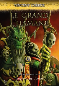 Le grand chamane
