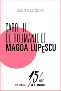 Carol II de Roumanie et Magda Lupescu