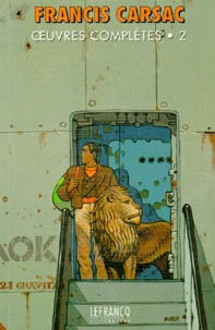 Oeuvres Completes Tome 2 : Terre En Fuite. Pour Patrie L'Espace. Dans Les Montagnes Du Destin. Les Mains Propres. La Vermine Du Lion Et Toutes Les Nouvelles