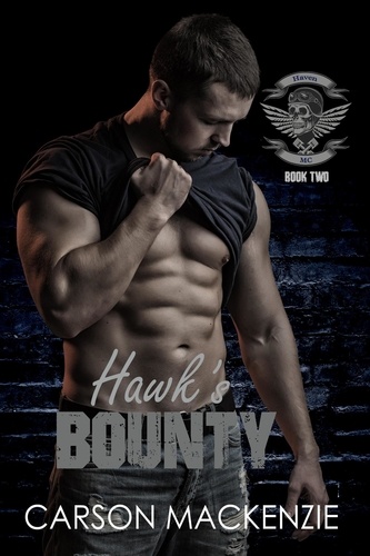  Carson Mackenzie - Hawk's Bounty - Haven MC, #2.