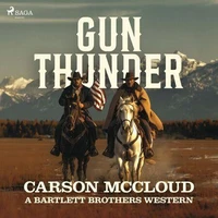 Gun Thunder: A gritty, action-packed American Western saga