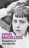 Carson McCullers - Illuminations Et Nuits Blanches.