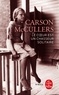 Carson McCullers - Le coeur est un chasseur solitaire.