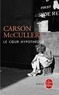 Carson McCullers - Le Coeur hypothéqué.