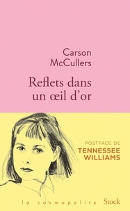 Carson McCullers - Reflets dans un oeil d'or.