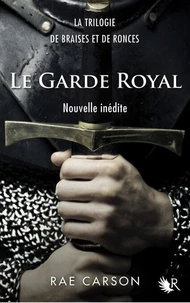 Le garde royal - Nouvelle inédite