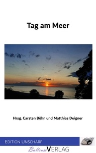 Carsten Böhn et Matthias Deigner - Tag am Meer.