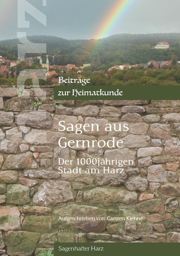 Sagen aus Gernrode. der 1000jährigen Stadt am Harz