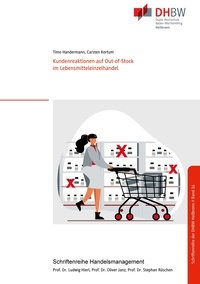 Ebook télécharger le format pdf Kundenreaktionen auf Out-of-Stock im Lebensmitteleinzelhandel par Carsten Kortum, Timo Handermann 9783756822720