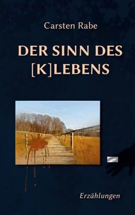 Der Sinn des [K]Lebens
