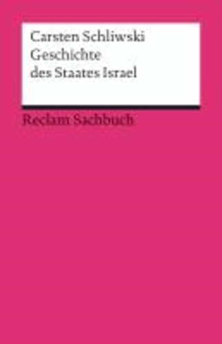 Carsten Schliwski - Geschichte des Staates Israel.
