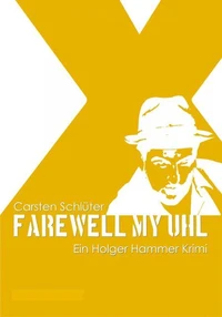Farewell, My Uhl