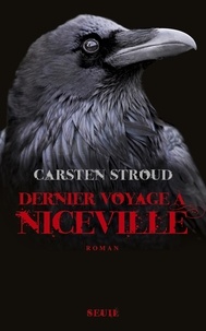 Carsten Stroud - Dernier voyage à Niceville.