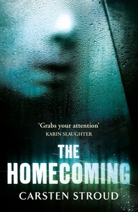 Carsten Stroud - The Homecoming.