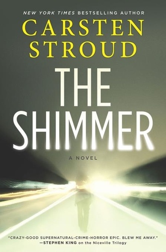Carsten Stroud - The Shimmer.