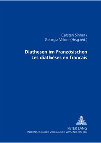 Carsten / vel Sinner et Georgia Veldre - Diathesen im Französischen Les diathèses en français.