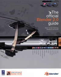 The Official Blender 2.0 Guide. With Cd-Rom