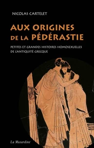 Aux origines de la pédérastie